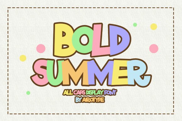 Bold Summer: The Fun Display Font for Vibrant Brand Identity