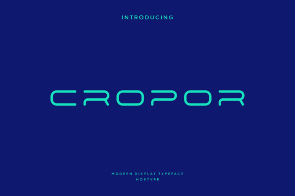 Cropor: A Futuristic Display Font for Tech Branding