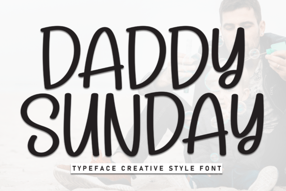 Daddy Sunday: The Casual Display Font for Scroll-Stopping Visuals