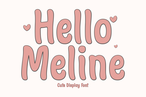 Hello Meline: The Perfect Display Typeface for Boutique Branding