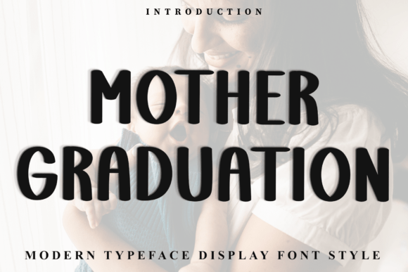Mother Graduation: A Premium Display Font for Modern Web Design
