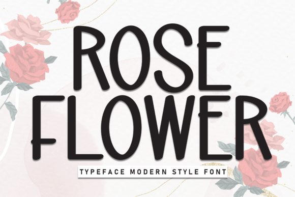 Rose Flower: The Casual Display Font for Scroll-Stopping Brand Content