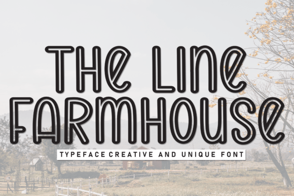 The Line Farmhouse: A Display Font for Modern Web Design